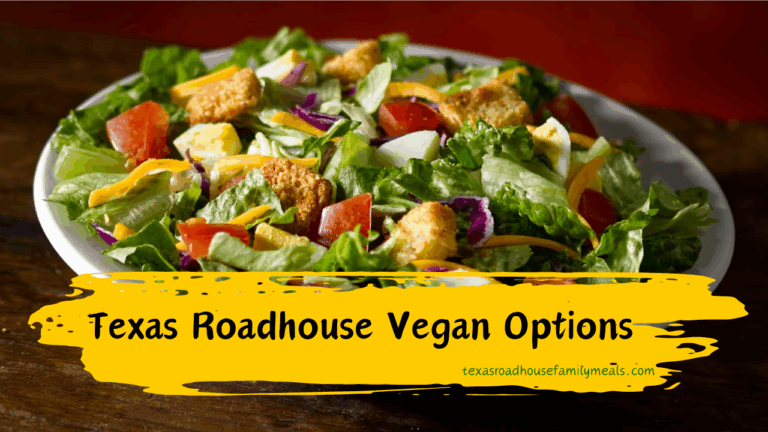 Texas Roadhouse Vegetarian Menu
